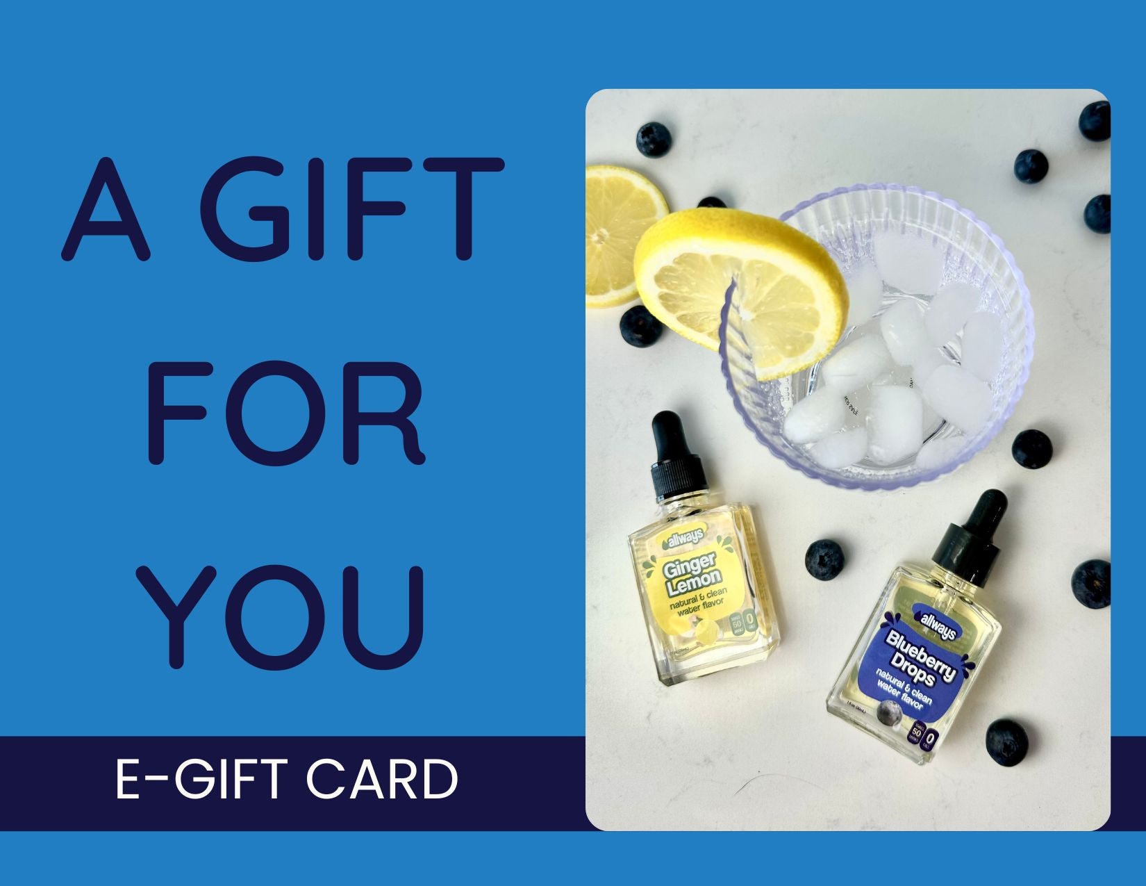 Allways Drops Gift Card