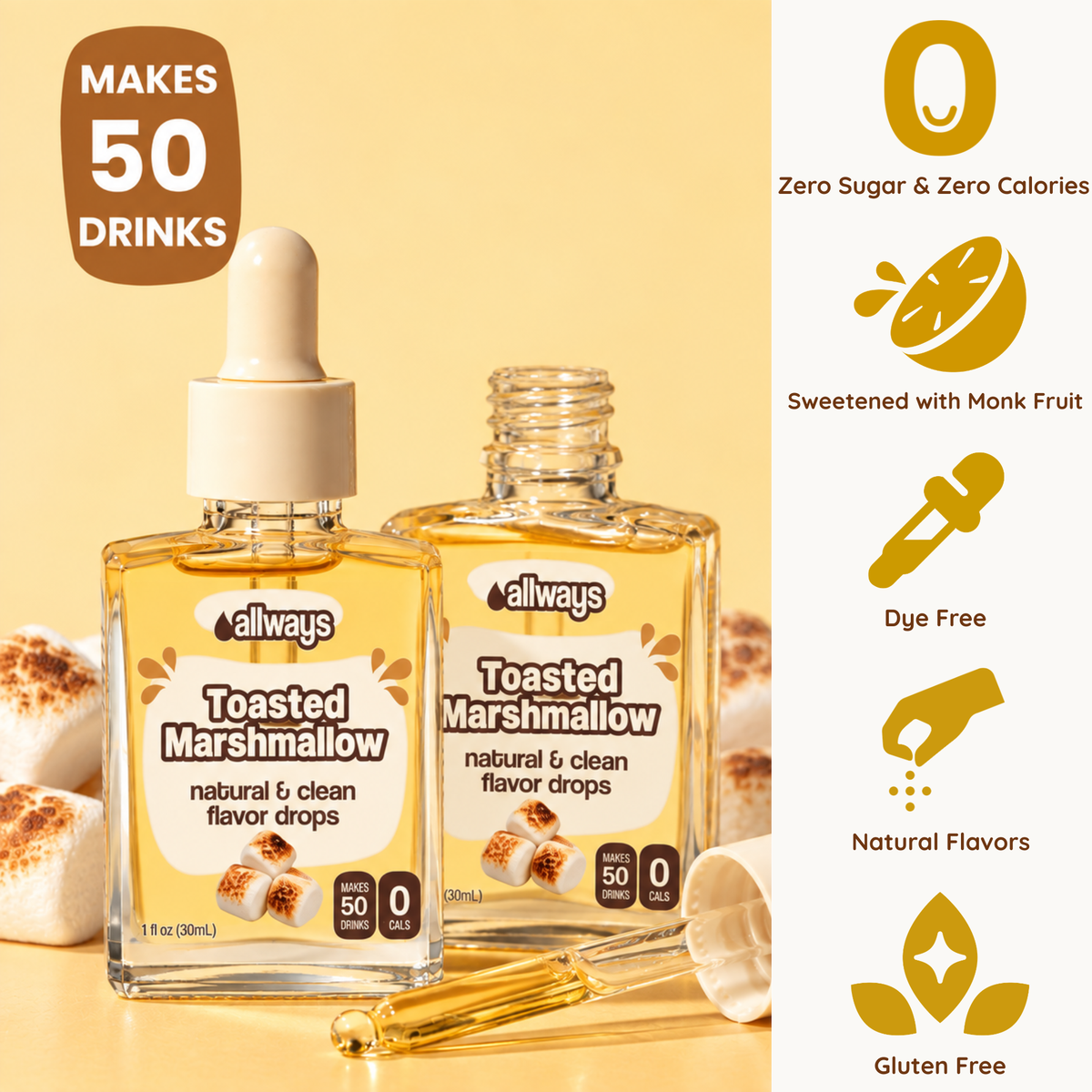 Two bottles of Allways Toasted Marshmallow natural and clean flavor drops shown on a warm beige background with toasted marshmallows and informational callouts about zero sugar, zero calories, monk fruit sweetening, dye free, natural flavors, and gluten free.