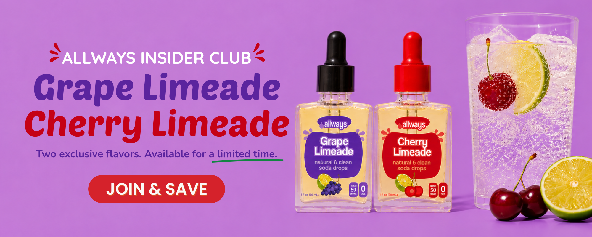 Promotional banner for Grape Limeade and Cherry Limeade flavors from Allways Insider Club, showing two bottles of juice with dropper caps on a purple background with limeade garnish props.