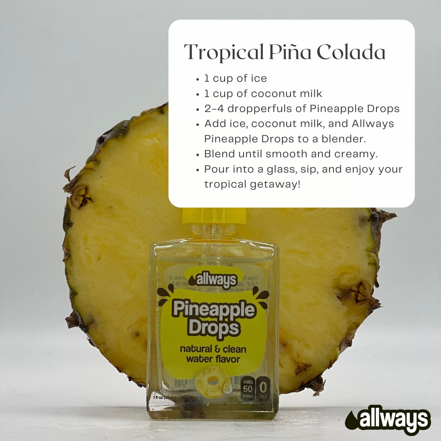Allways Pineapple Drops with a halved pineapple on a gray background