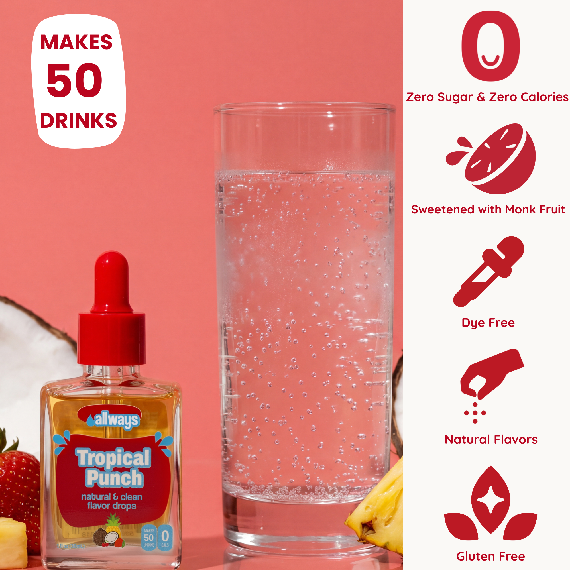 Allways Tropical Punch natural and clean flavor drops in a clear bottle with a red dropper cap, shown next to a tall glass of pink bubbly drink on a coral background, with feature icons on the right stating zero sugar, zero calories, sweetened with monk fruit, dye free, natural flavors, and gluten free.