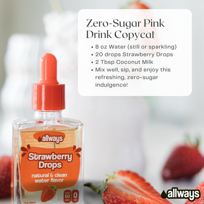 Bottle of Allways Strawberry Drops with recipe details for a zero-sugar pink drink copycat.
