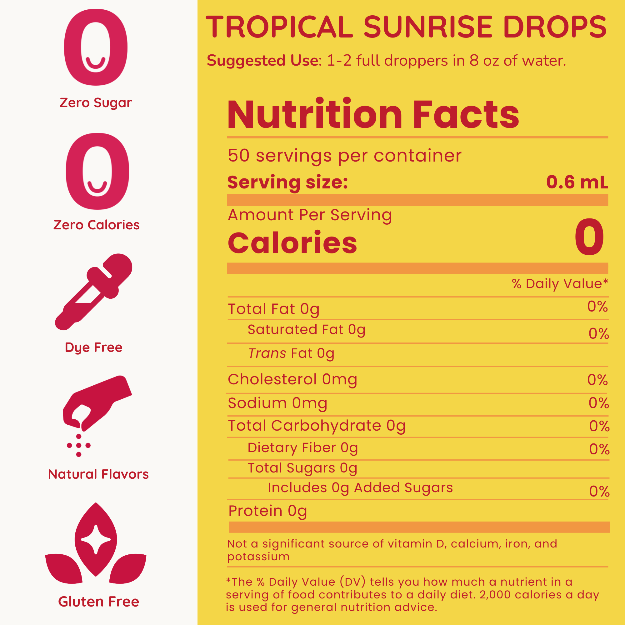 A yellow and white nutrition facts label for Tropical Sunrise Drops, with red text and icons highlighting zero sugar, zero calories, dye free, natural flavors, and gluten free.